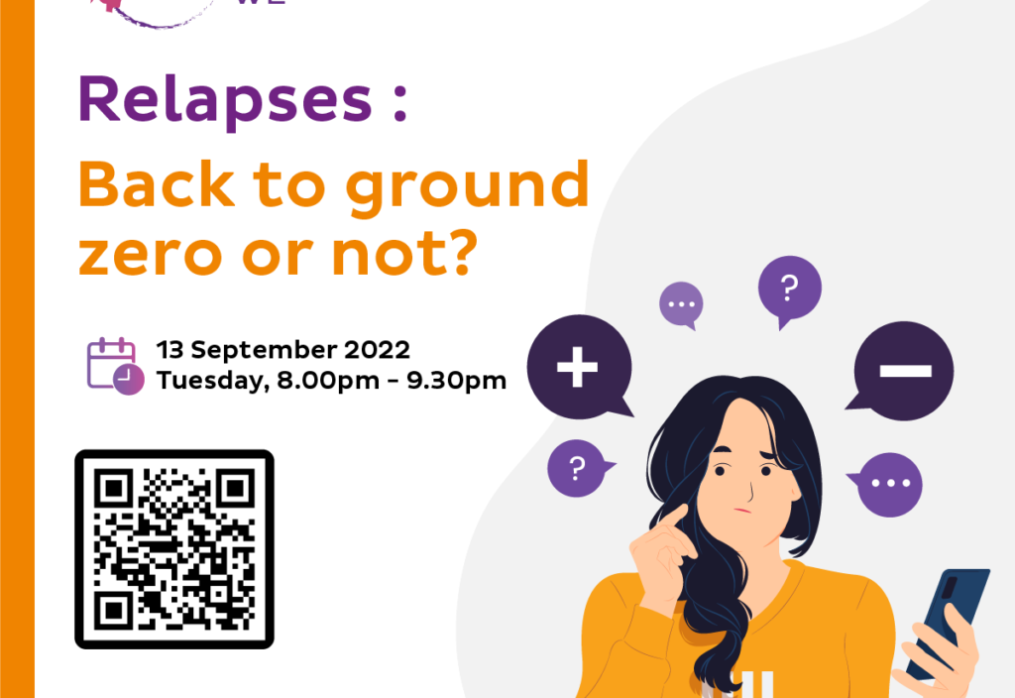 Circle of WE: Relapses: Back to Ground Zero or No?